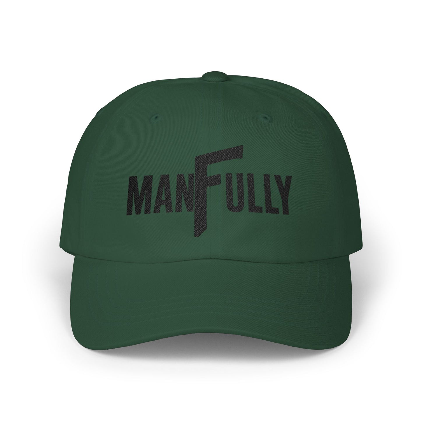 MANFULLY Dad Cap - "Quiet Strength, Worn Daily