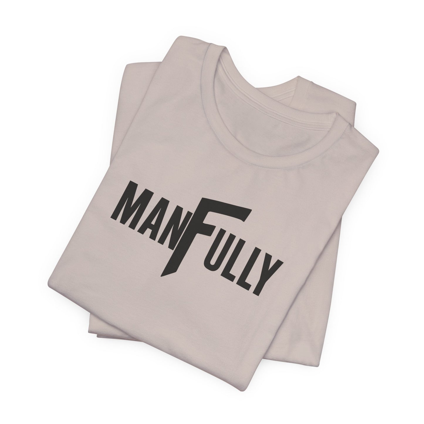 MANFULLY Essential Tee — Everyday Standard (Bella + Canvas 3001)