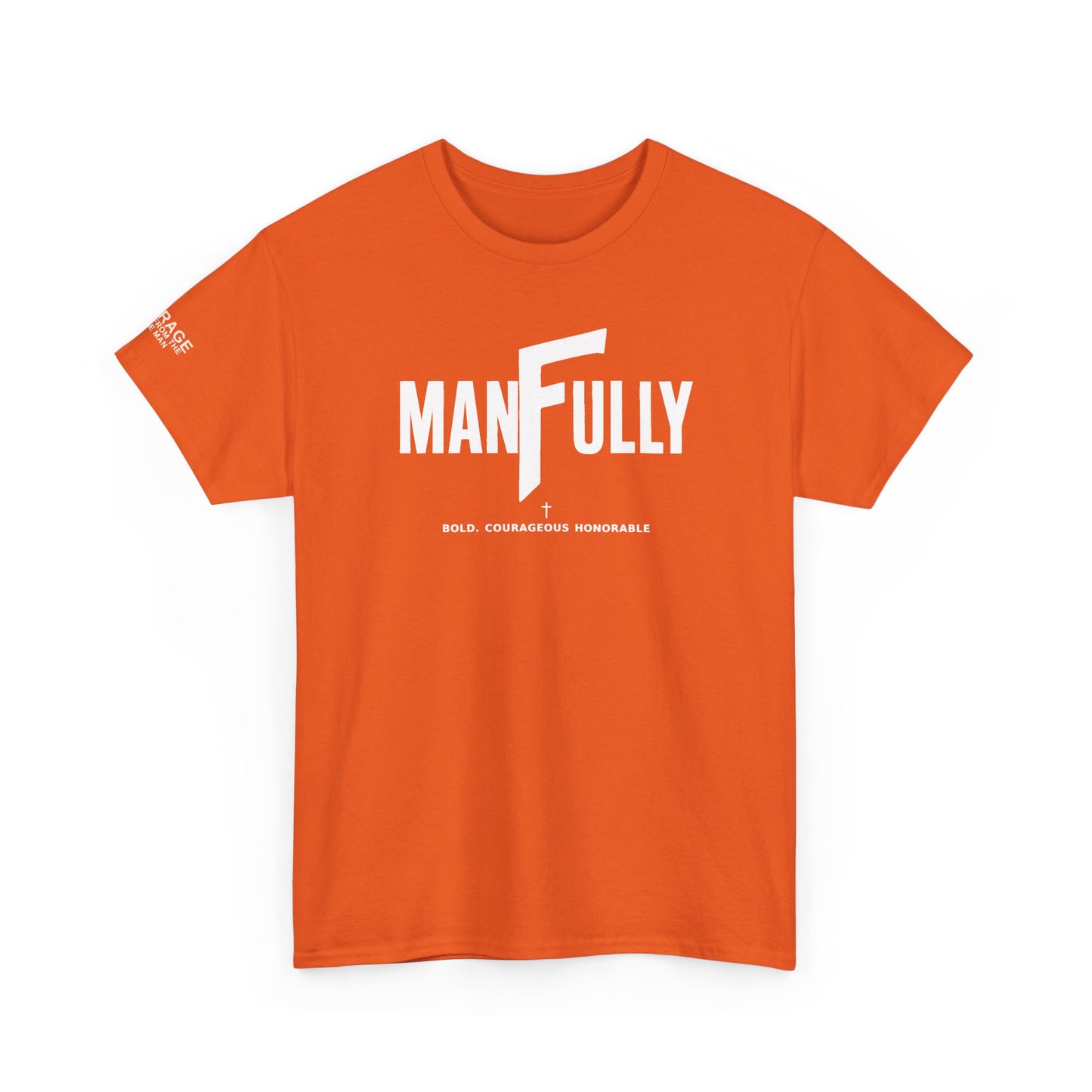 MANFULLY CLASSIC T-SHIRT    Simple. Strong. Built for Purpose.