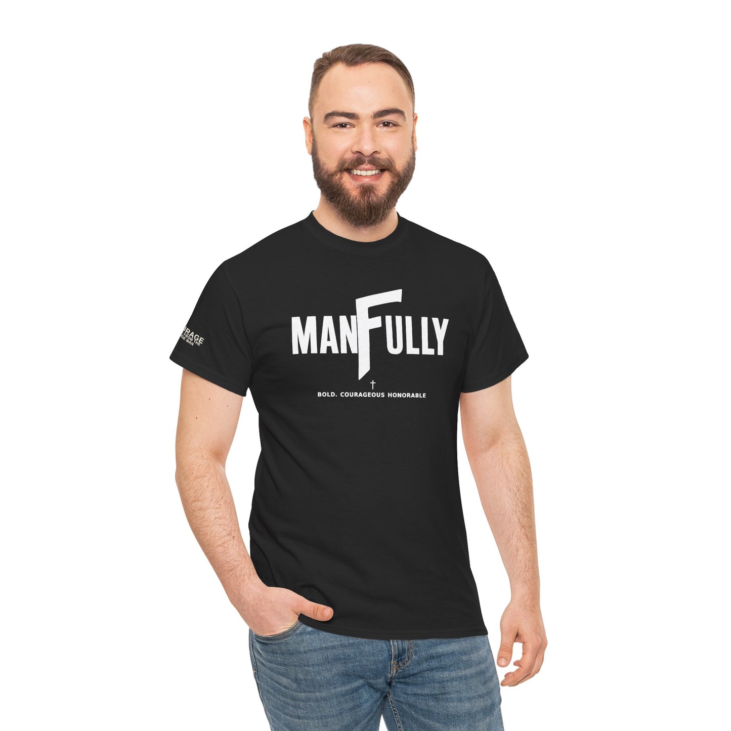 MANFULLY CLASSIC T-SHIRT    Simple. Strong. Built for Purpose.