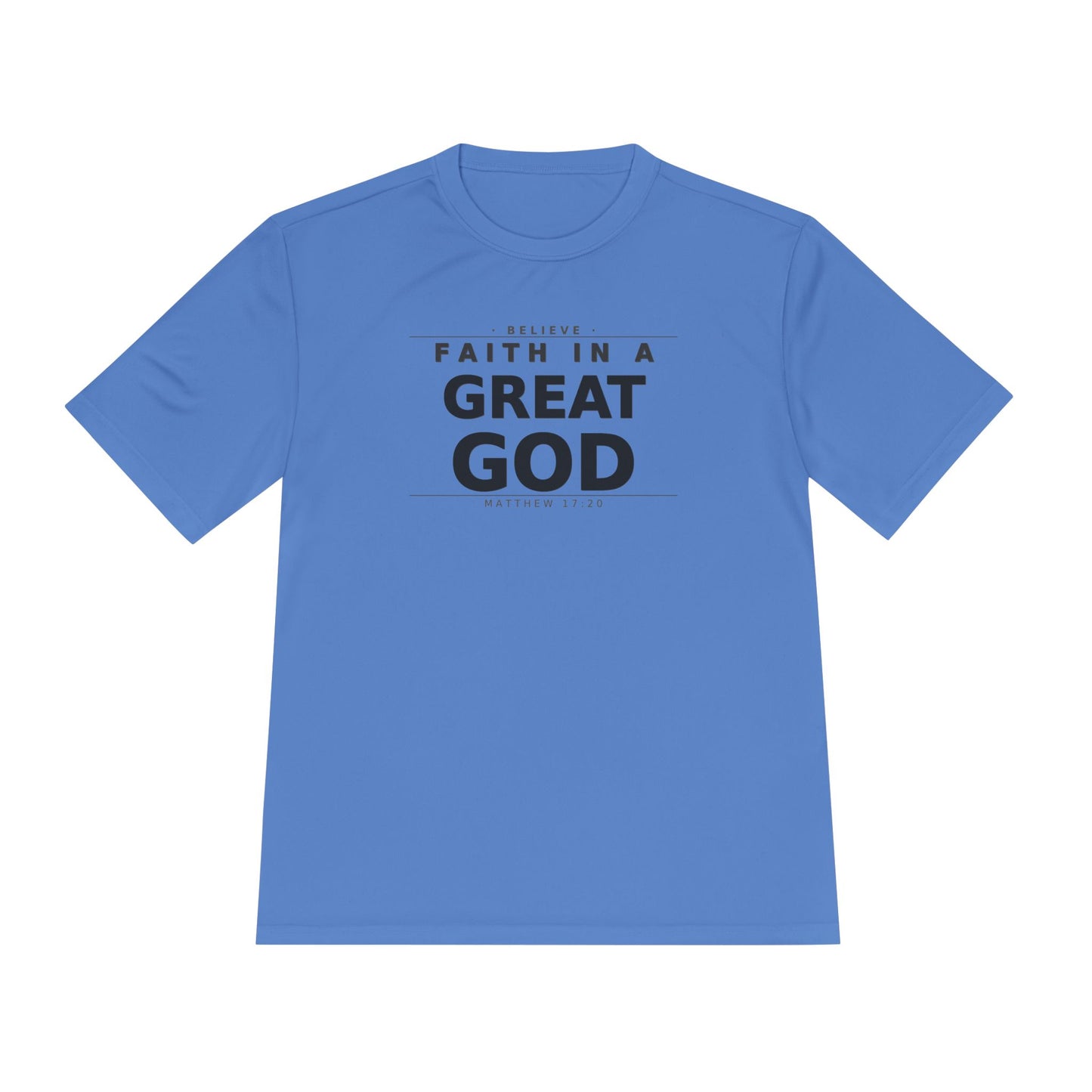 MANFULLY- Faith in a Great God Performance Tee | Christian Moisture-Wicking Athletic Shirt