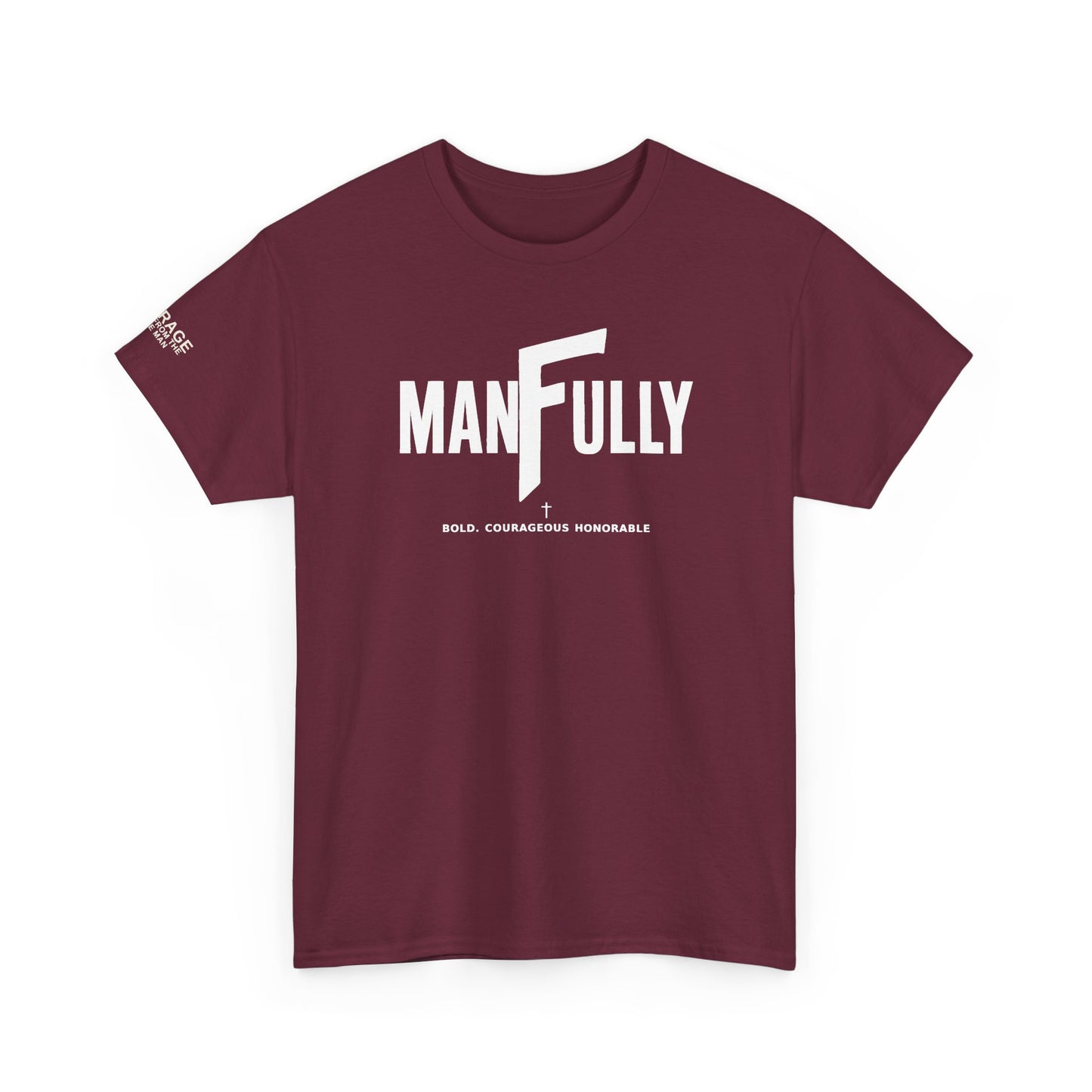 MANFULLY CLASSIC T-SHIRT    Simple. Strong. Built for Purpose.