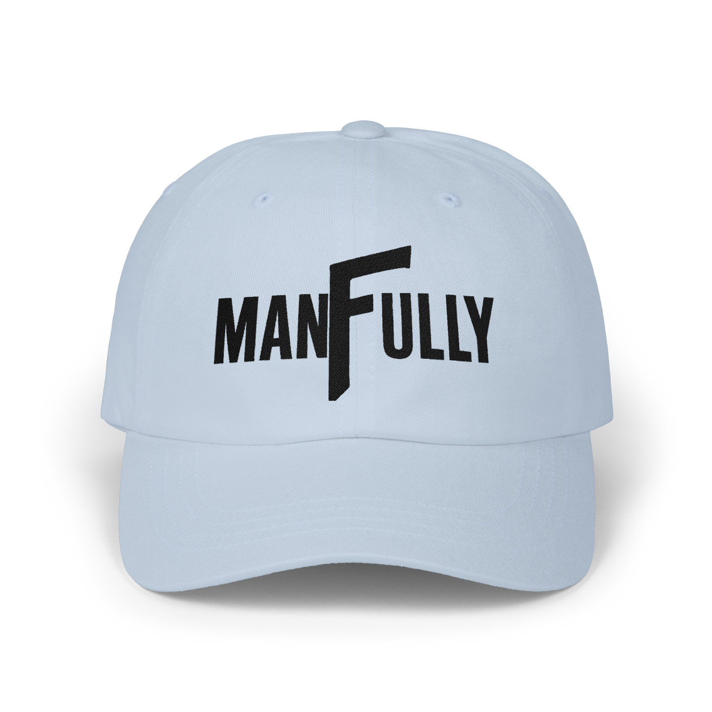 MANFULLY Dad Cap - "Quiet Strength, Worn Daily