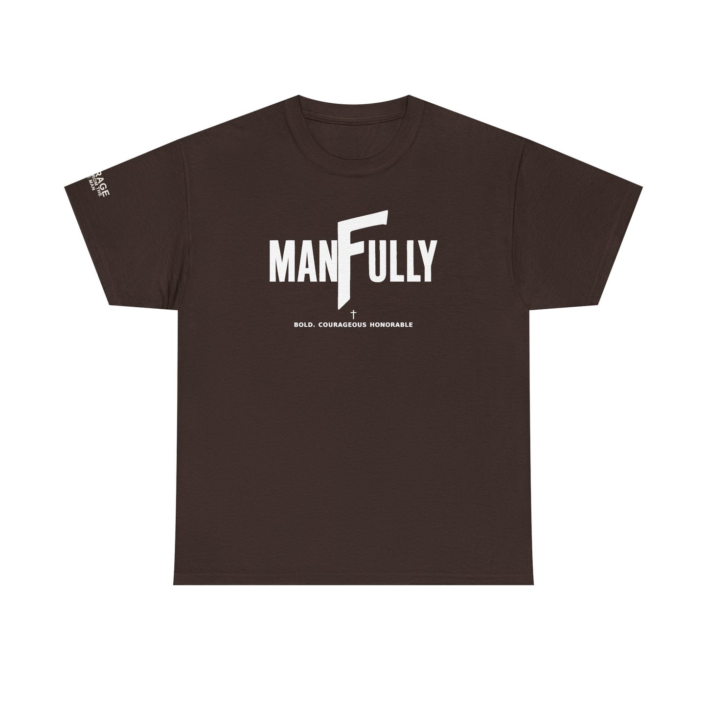 MANFULLY CLASSIC T-SHIRT    Simple. Strong. Built for Purpose.