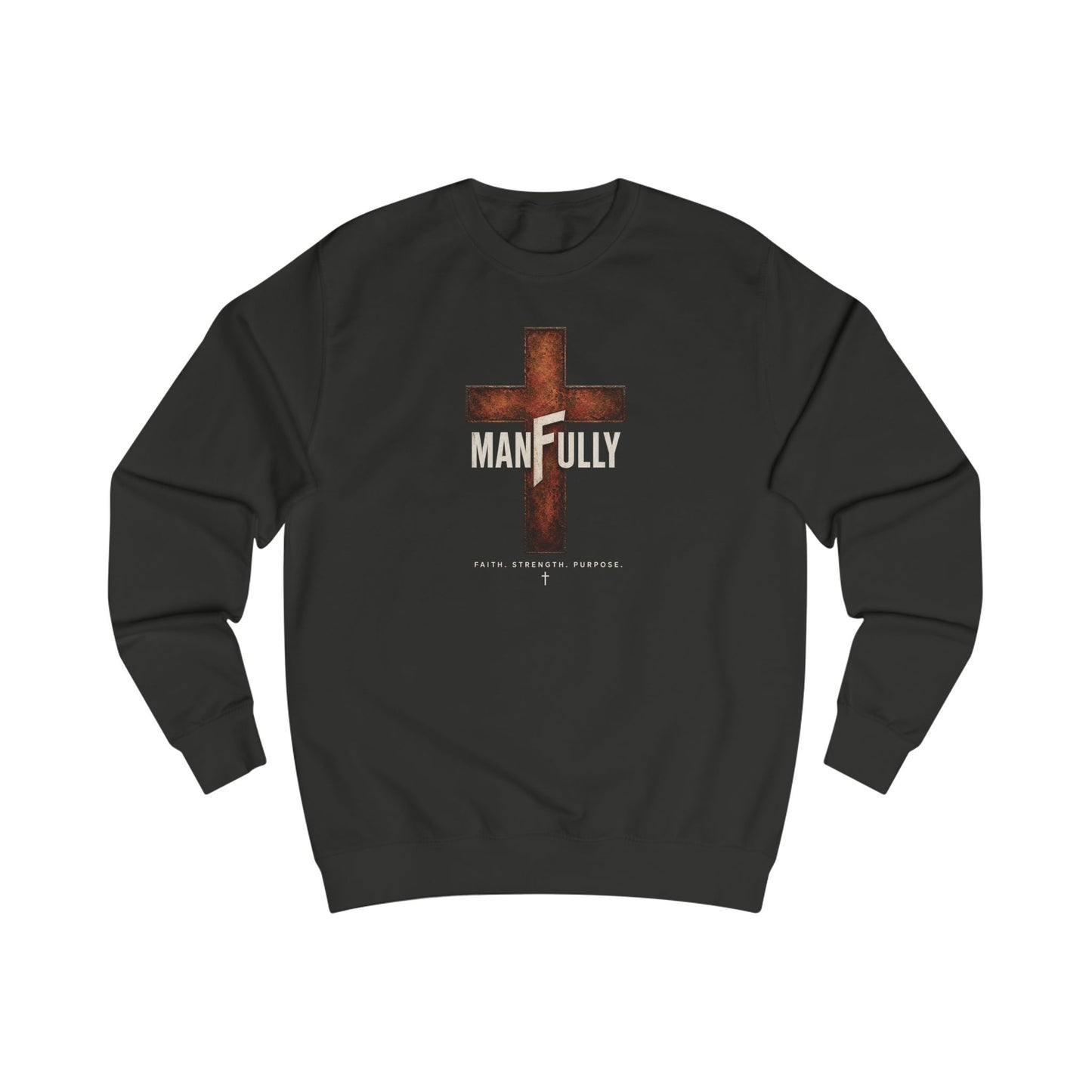ManFully Rustic Cross Sweatshirt | Christian Crewneck Pullover | Biblical Faith Apparel for Men | Faith Strength Purpose