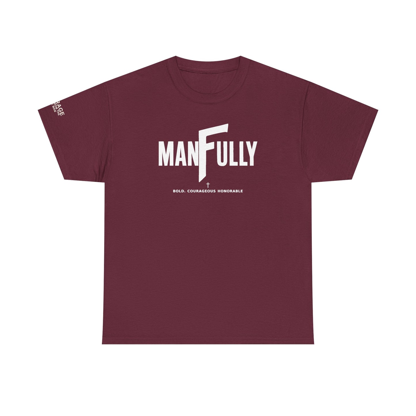 MANFULLY CLASSIC T-SHIRT    Simple. Strong. Built for Purpose.