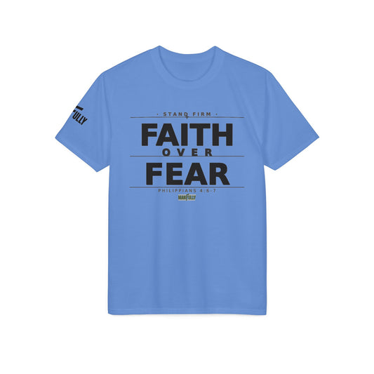MANFULLY - Faith Over Fear T-Shirt | Front Print— Philippians 4:6-7 Inspirational Christian Tee